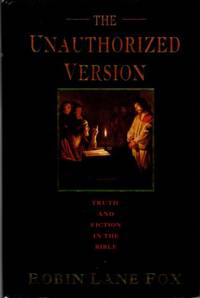 cover of THE UNAUTHORIZED VERSION: Truth and Fiction in the Bible
