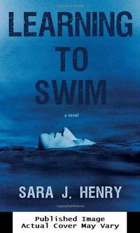 Learning to Swim: A Novel