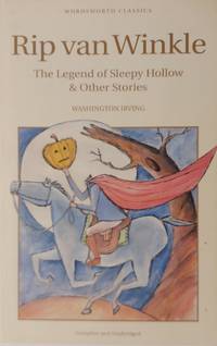 Rip Van Winkle and Other Stories (Wordsworth Childrens Classics) (Wordsworth Classics)