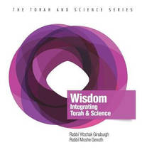 cover of Wisdom: Integrating Torah and Science