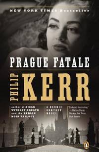 Prague Fatale : A Bernie Gunther Novel