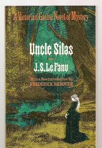 Uncle Silas by J. Sheridan LeFanu - June 1, 1966