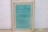 Sea Slang Of the 20th Century by Wilfrid Grandville - First Edition. - 1950 - from mclinhavenbooks (SKU: 0005105)