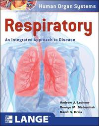 Respiratory: An Integrated Approach to Disease (LANGE Basic Science)