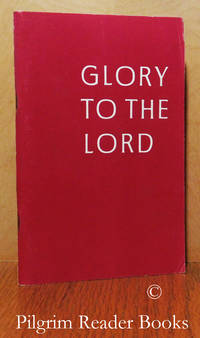 Glory to the Lord:Twenty Bible Vigils. de Chao, Rev. Andrew and Rev. Paul Brunner SJ - 1966