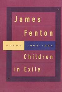 Children in Exile : Poems 1968-1984