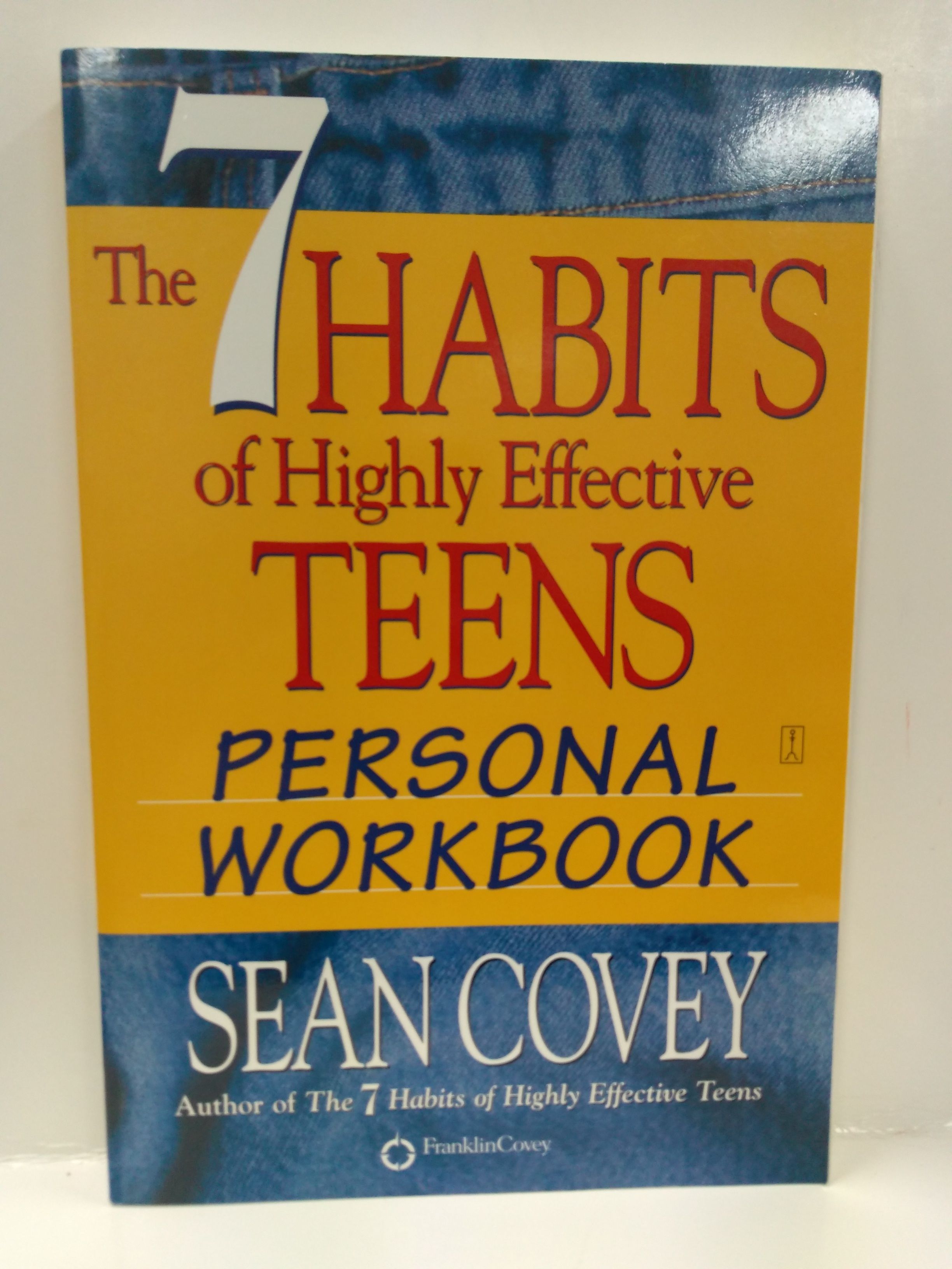 7 Habits of Highly Effective Teens: Personal Workbook by Sean Covey - Paperback - 2004 - from Fleur Fine Books (SKU: 9780743250986)