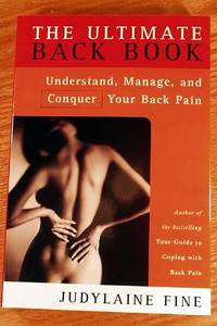 image of The Ultimate Back Book, Understand, Manage and Conquer Your Back Pain.
