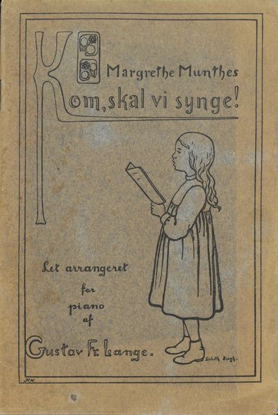 Melodier til Margrethe Munthes Kom skal vi synge!…