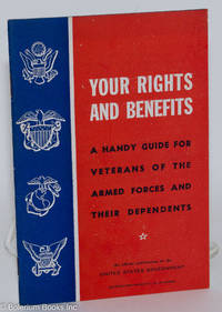 cover of Your Rights and Benefits: A Handy Guide for Veterans of the Armed Forces and Their Dependents