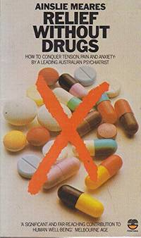 image of The Self Management of Tension and Anxiety (Relief without Drugs)
