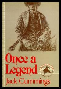 ONCE A LEGEND - A Walker Western by Cummings, Jack - 1988