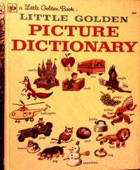 A Little Golden Book LITTLE GOLDEN PICTURE DICTIONARY by BY NANCY FIELDING HULICK - Hardcover - Thirty-Seventh Printing 1978 - 1959 - from RB BOOKS (SKU: Bookseller: RB Books CATC)