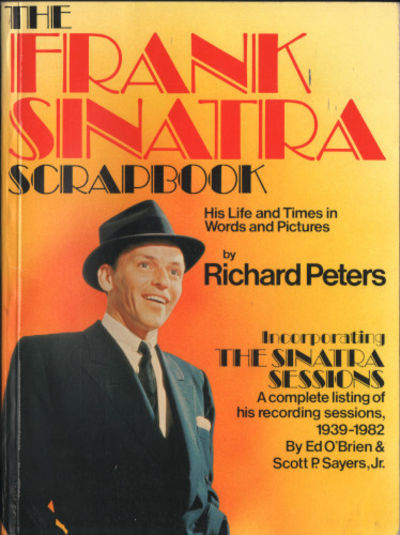 THE FRANK SINATRA SCRAPBOOK. His Life and Times…
