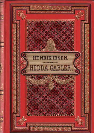 Hedda Gabler. Skuespil i fem akter