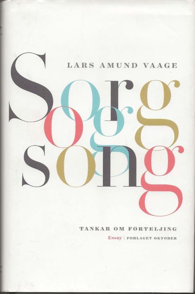 Sorg og song.. Tankar om forteljing.