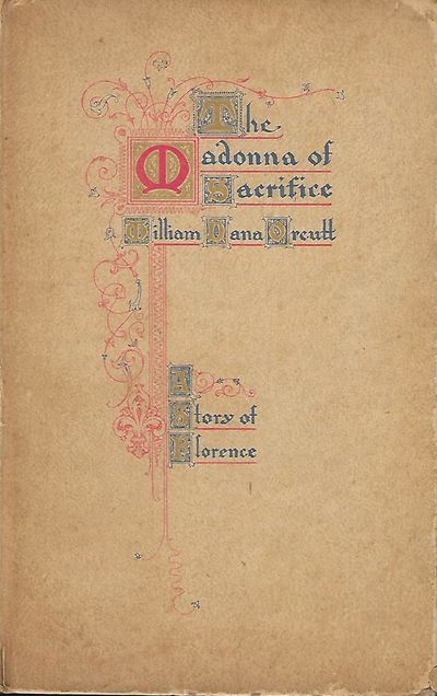 Chicago: F.G. Browne & Co., 1913. First Edition. Signed presentation from Orcutt on the front endpap...