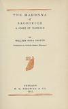 View Image 2 of 4 for THE MADONNA OF SACRIFICE: A STORY OF FLORENCE Inventory #57021