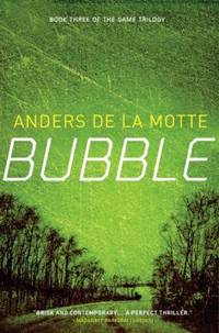 Bubble (The Game Trilogy)