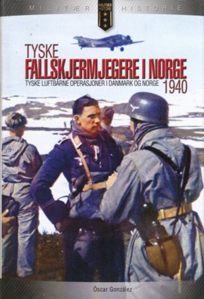 Tyske fallskjermjegere i Norge 1940. Tyske…