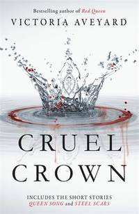 cover of Cruel Crown: Two Red Queen Short Stories