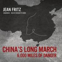 China&#039;s Long March: 6000 Miles of Danger by Jean Fritz - 2014-01-01