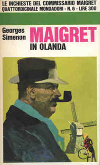 MAIGRET  IN OLANDA by Simenon Georges - 1966