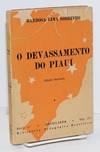 O devassamento do Piauí. Edição ilustrada