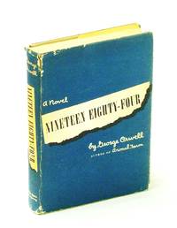 cover of Nineteen Eighty-Four, A Novel