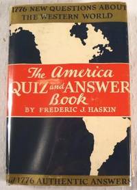 image of The America Quiz-and-Answer Book: 1776 Questions About the Western World; 1776 Authentic Answers