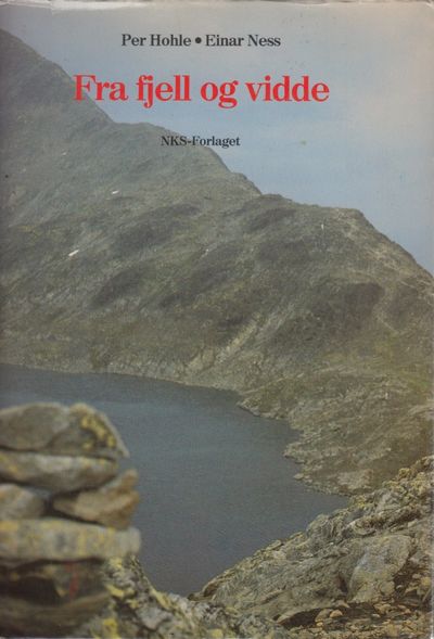 Fra fjell og vidde. Vandringer i norsk natur.…