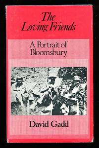 image of The Loving Friends: a Portrait of Bloomsbury