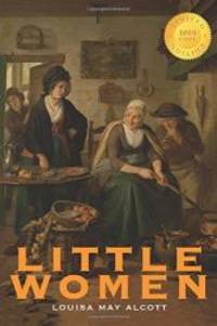 Little Women (1000 Copy Limited Edition) by Louisa May Alcott - 2016-02-07