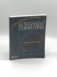 Introduction to Scientific Computing A Matrix Vector Approach Using MATLAB
