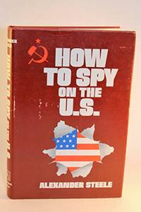 image of How To Spy on the U.S