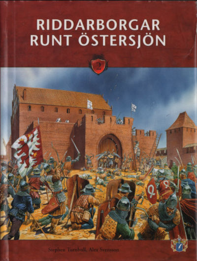 MEDELTIDA BORGAR. Del 2 - Riddarborgar runt…
