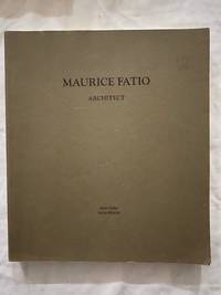 Maurice Fatio; Architect by Fatio, Alexandra - 1992