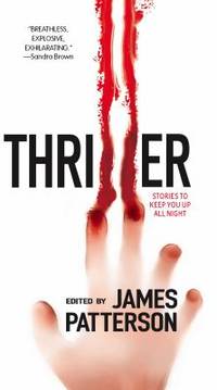 Thriller : Stories to Keep You up All Night