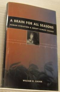 A Brain for all Seasons. Human Evolution and…