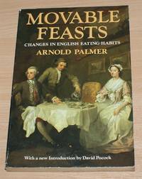 Movable Feasts - A Reconnaissance of the Origins and Consequences of Fluctuations in Meal-Times with Special Attention to the Introduction of Luncheon and Afternoon Tea