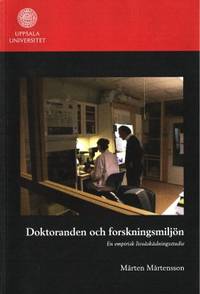 Doktoranden och forskningsmiljön. En empirisk…