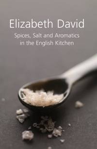 cover of Spices, Salt and Aromatics in the English Kitchen