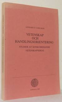 Vetenskap och handlingsorientering. Studier av…