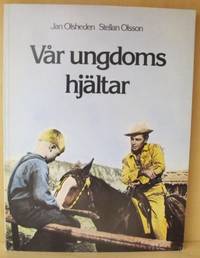 Vår ungdoms hjältar.
