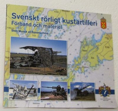 Svenskt rörligt kustartilleri. Förband och…