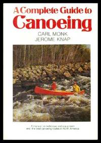 image of A COMPLETE GUIDE TO CANOEING