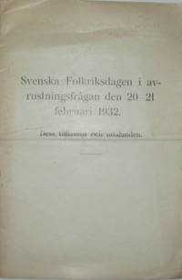 Svenska folkriksdagen i avrustningsfrågan den…