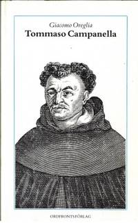 Tommaso Campanella. Liv, verk & samtid.