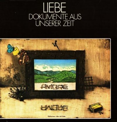 Liebe. Dokumente aus unserer Zeit. Kunsthalle…