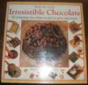 Step-By-Step Irresistible Chocolate 50 Tempting Chocolate Recipes to Give and Enjoy